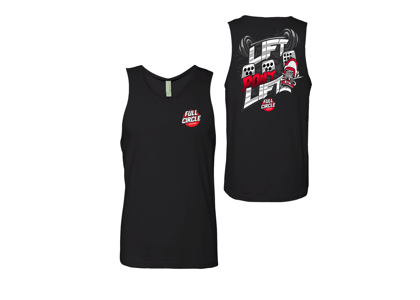 Lift Dont Lift Tank Tops