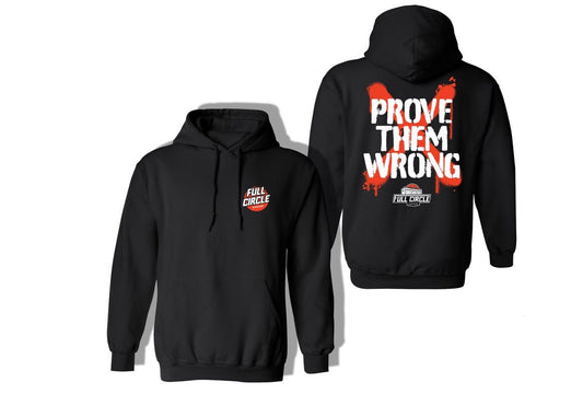 Prove Them Wrong Hoodie